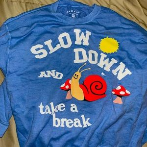 ‘Slow Down and Take a Break’ Pac Sun Sweater